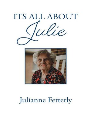cover image of Its All About Julie